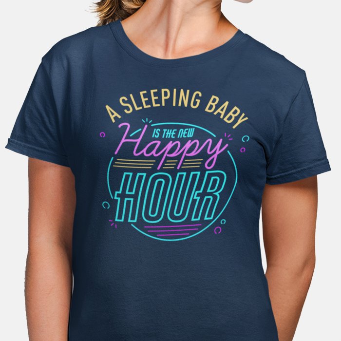 Un bébé qui dort est le nouveau t-shirt Happy Hour