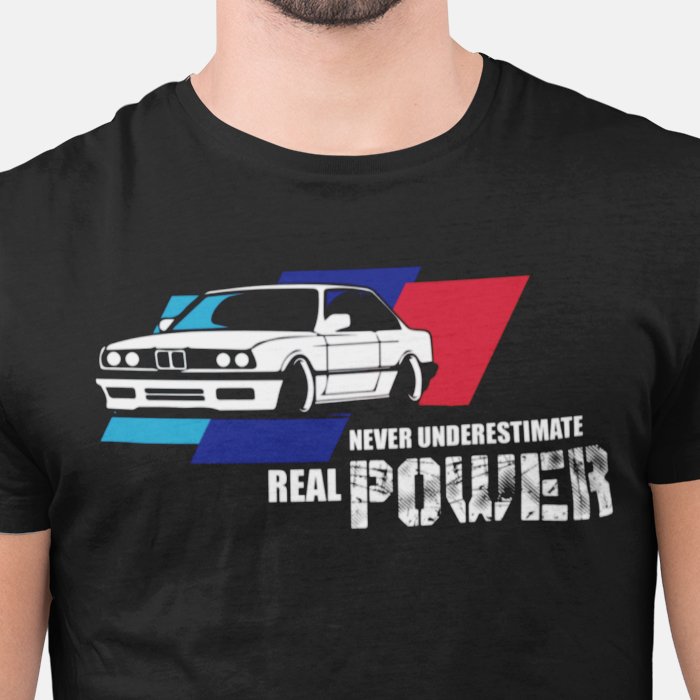 Never Underestimate Real Power BMW Unisex T-Shirt