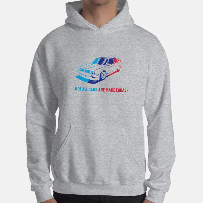 Not All Cars Are Made Equal BMW Unisex Hoodie