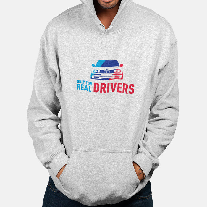Only for Real Drivers BMW Unisex Hoodie