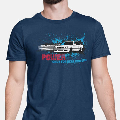 Power Only for Real Drivers BMW Unisex T-Shirt