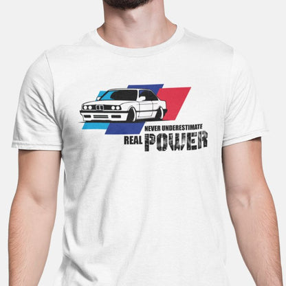 Ne sous-estimez jamais la vraie puissance BMW T-shirt unisexe